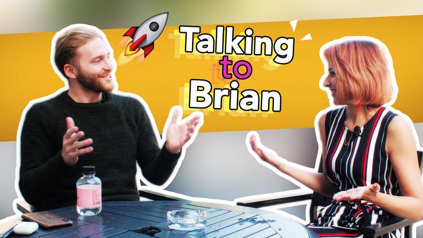 VLOG11 - Talk to Brian 