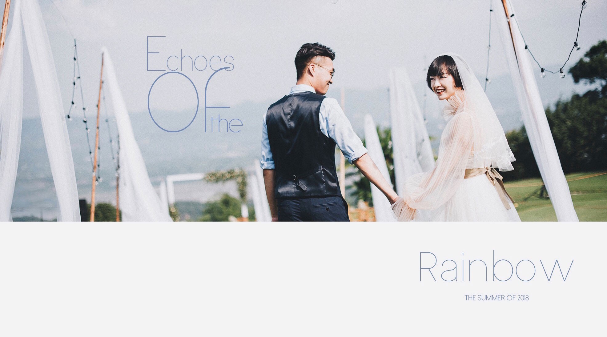 Echoes Of The Rainbow / 一日映画婚礼影片 