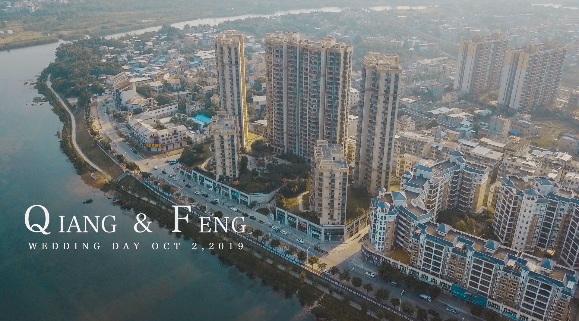 October2，2019「QIANG&FENG」·婚礼快剪 