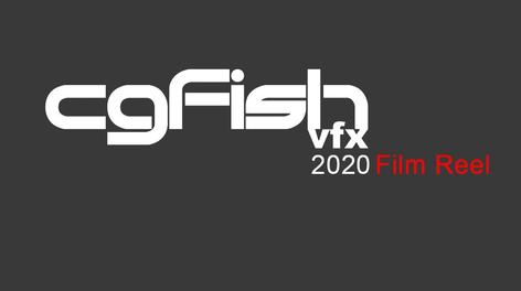 cgfish 2020 Film Reel 